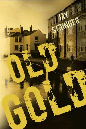 [Eoin Miller Mystery 02] • Old Gold